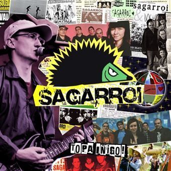 SAGARROI- Topa Iñigo!
