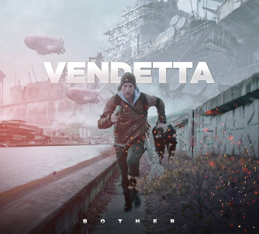 VENDETTA- Bother VENDETTA- Bother