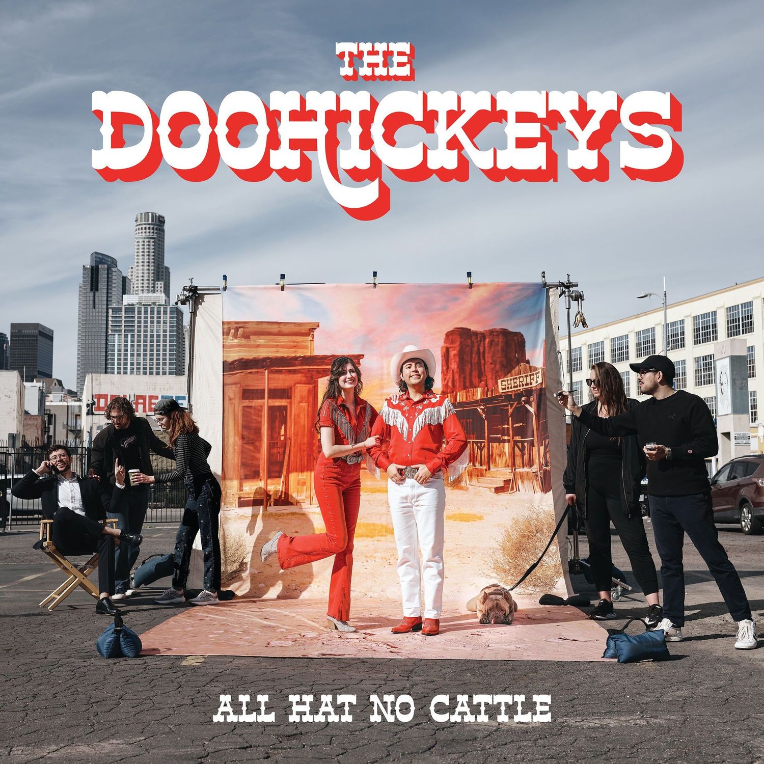 THE DOOHICKEYS- All Hat No Cattle THE DOOHICKEYS- All Hat No Cattle