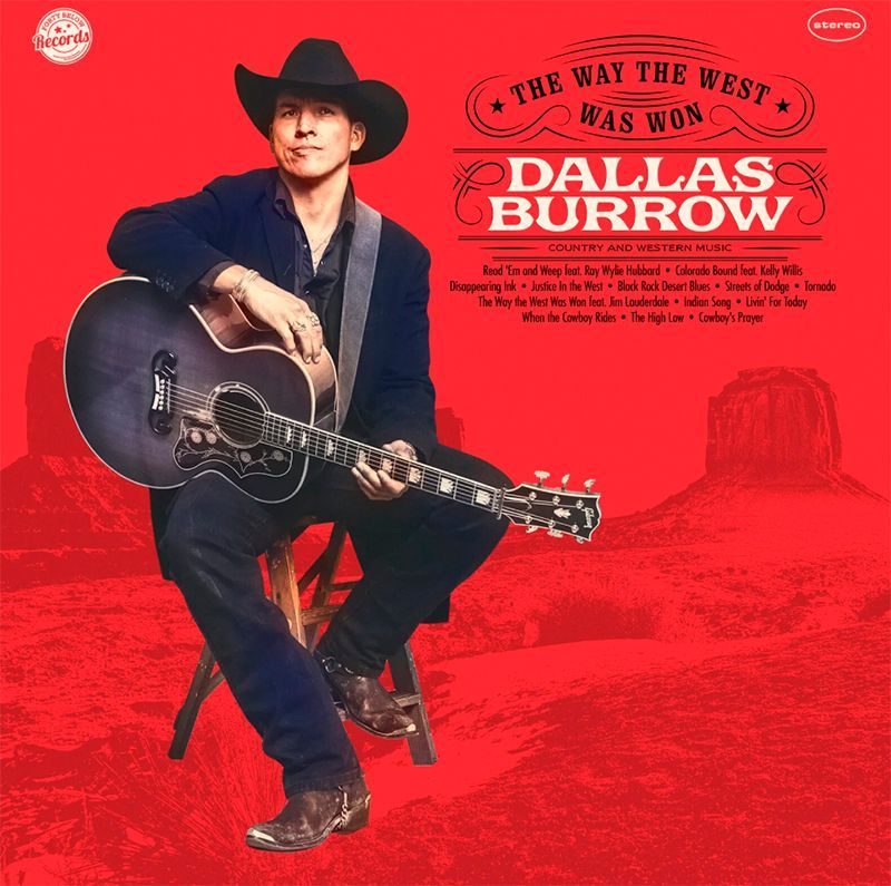DALLAS BURROW- The Way The West Was Won DALLAS BURROW- The Way The West Was Won