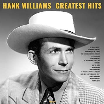 HANK WILLIAMS- Greatest Hits