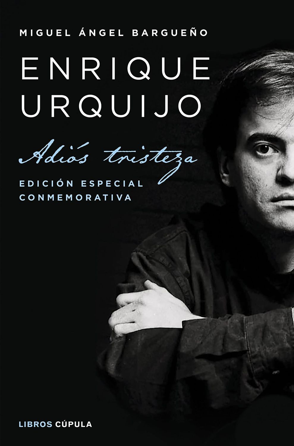 ENRIQUE URQUIJO- Adiós Tristeza ENRIQUE URQUIJO- Adiós Tristeza