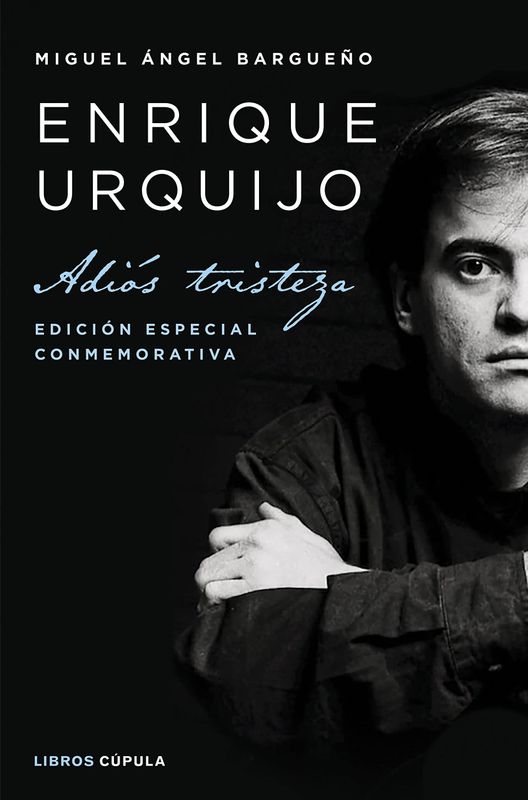 ENRIQUE URQUIJO- Adiós Tristeza
