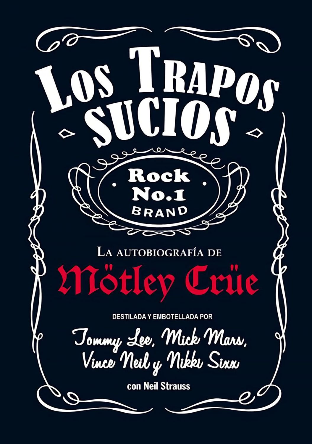 MOTLEY CRUE- Los Trapos Sucios MOTLEY CRUE- Los Trapos Sucios