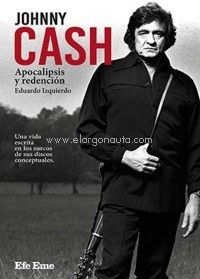 JOHNNY CASH- Apocalipsis y Redención JOHNNY CASH- Apocalipsis y Redención
