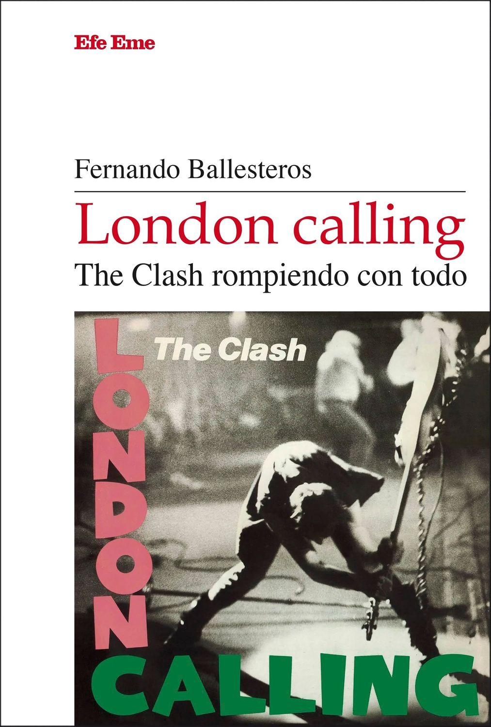 THE CLASH- London Calling THE CLASH- London Calling