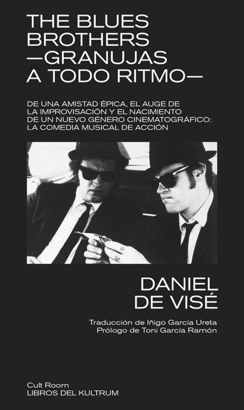 THE BLUES BROTHERS- Granujas a todo ritmo