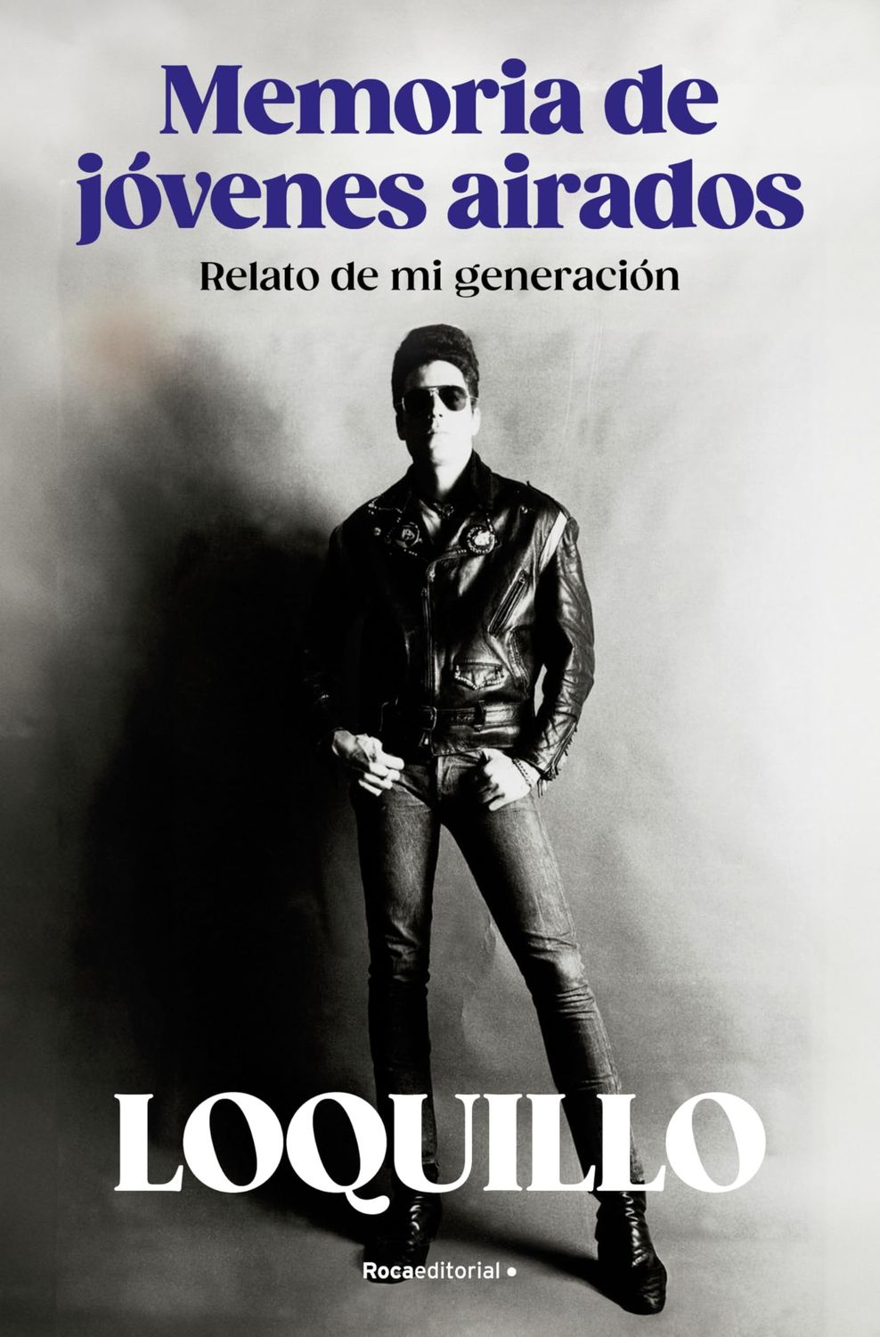 LOQUILLO- Memorias de Jóvenes Airados LOQUILLO- Memorias de Jóvenes Airados