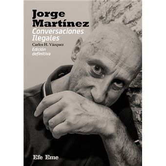 JORGE MARTINEZ- Conversaciones Ilegales JORGE MARTINEZ- Conversaciones Ilegales