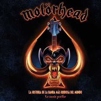 MOTORHEAD- La historia de la banda más ruidosa del mundo
