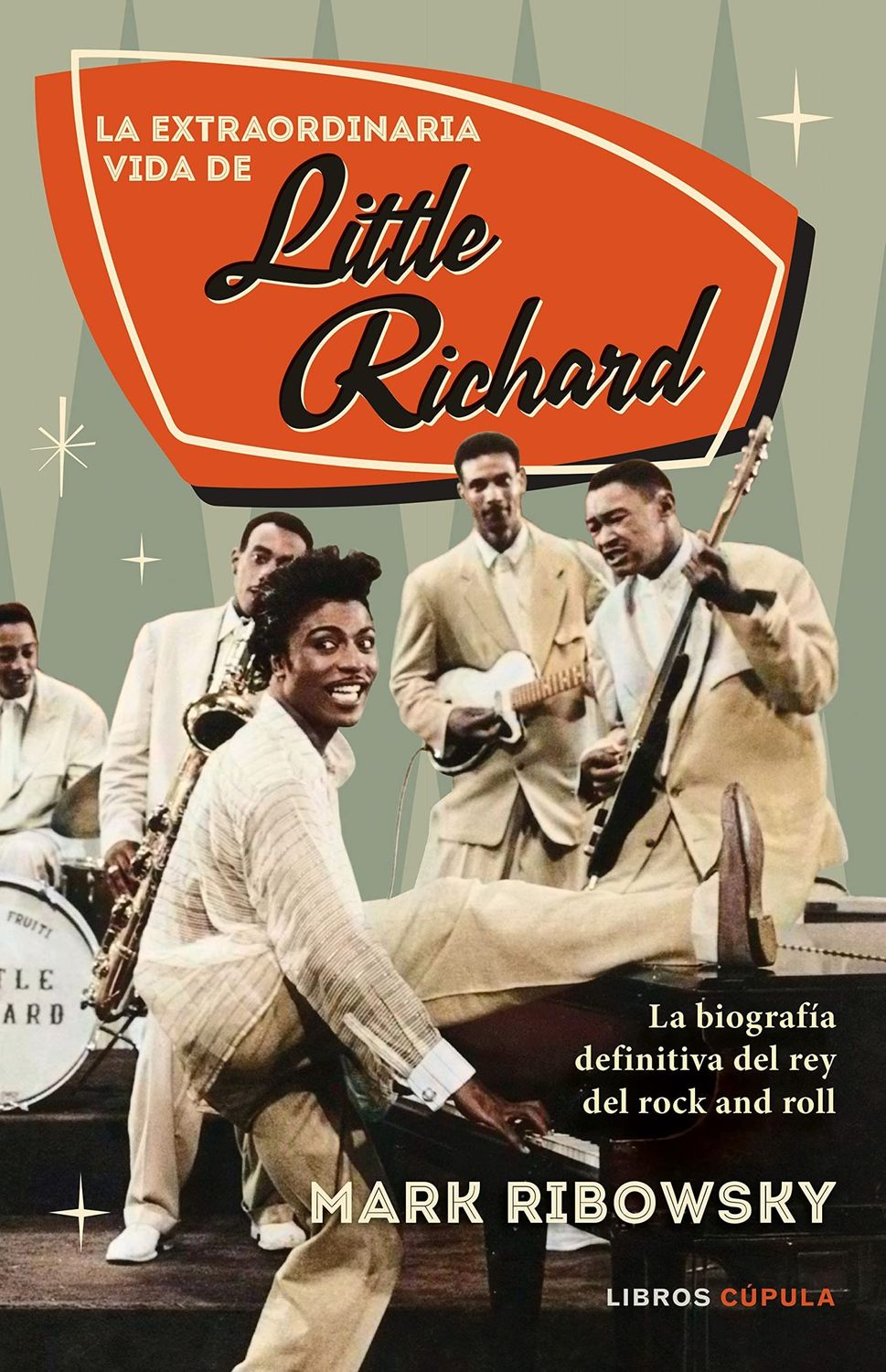 LITTLE RICHARD- La extraordinaria vida de Little Richard LITTLE RICHARD- La extraordinaria vida de Little Richard