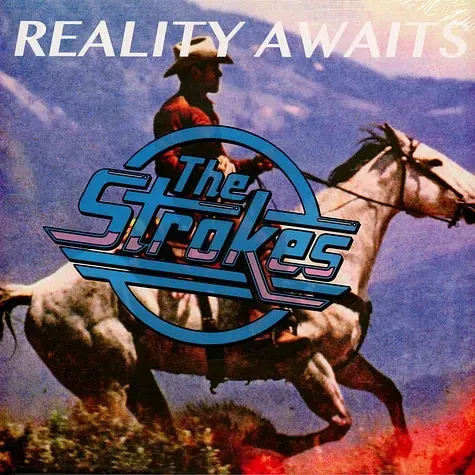THE STROKES- Reality awaits THE STROKES- Reality awaits
