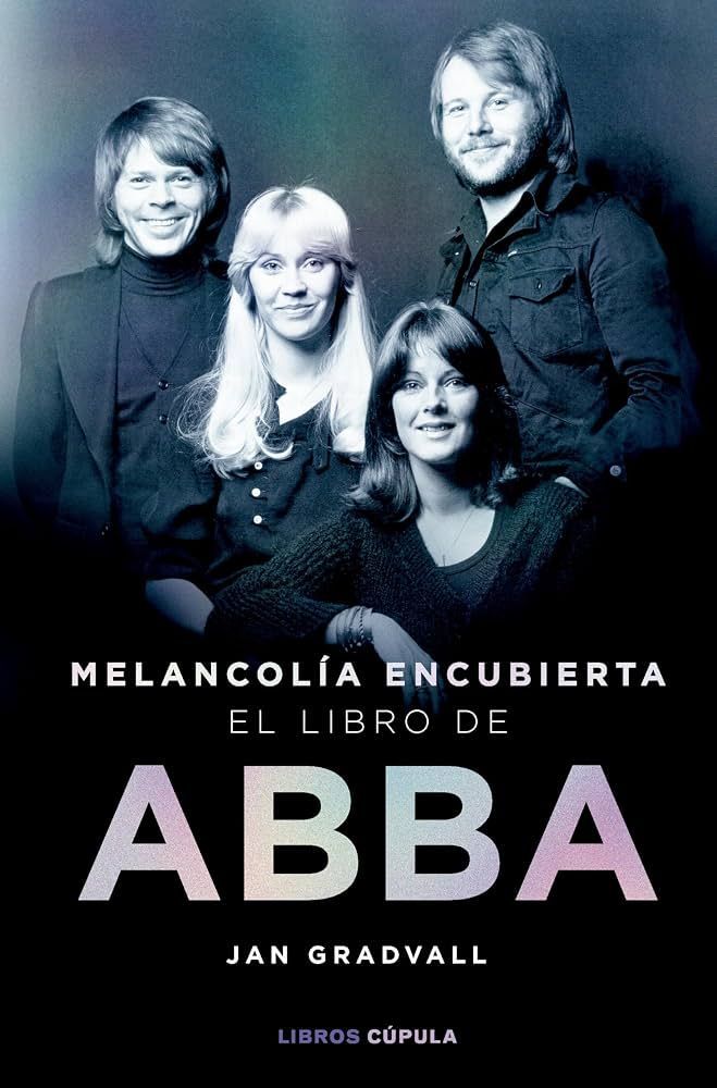 ABBA- Melancolía Encubierta ABBA- Melancolía Encubierta