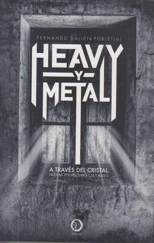 HEAVY Y METAL- A Través del Cristal: Nuevas Perspectivas Culturales HEAVY Y METAL- A Través del Cristal: Nuevas Perspectivas Culturales
