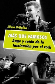 MAS QUE FAMOSOS- Auge y Caída de la Fascinación por el Rock