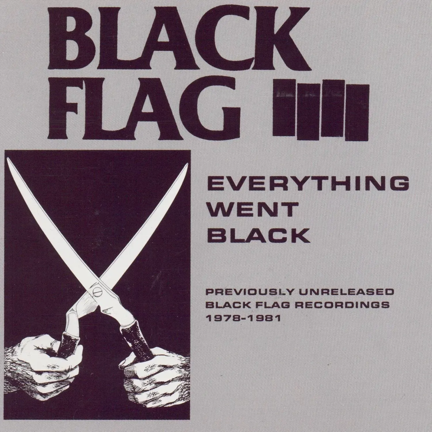 BLACK FLAG- Everything went black BLACK FLAG- Everything went black