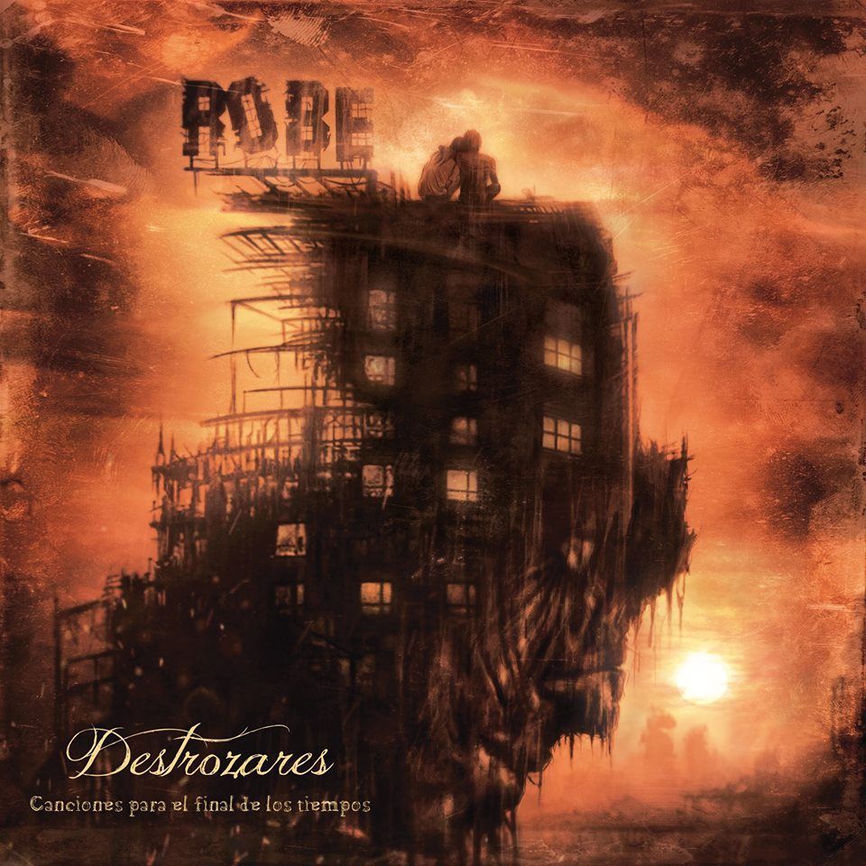 ROBE- Destrozares, Canciones para el Final de los Tiempos ROBE- Destrozares, Canciones para el Final de los Tiempos