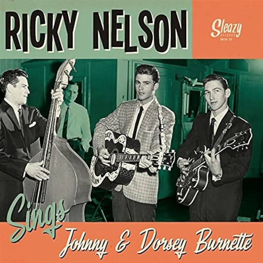 RICKY NELSON- Sings Johnny & Dorsey Burnette RICKY NELSON- Sings Johnny & Dorsey Burnette