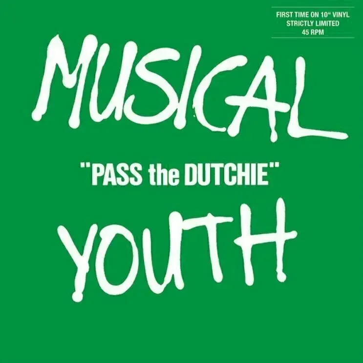 MUSICAL YOUTH- Pass The Dutchie MUSICAL YOUTH- Pass The Dutchie