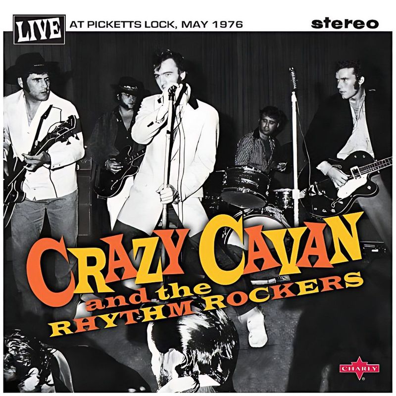 CRAZY CAVAN AND THE RHYTHM ROCKERS- Live At Picketts Lock, May 1976