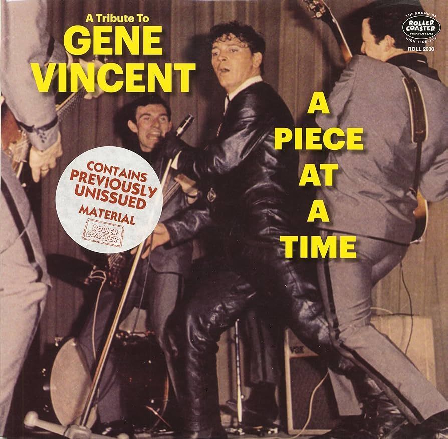 TRIBUTE TO GENE VINCENT- A Piece At A Time TRIBUTE TO GENE VINCENT- A Piece At A Time