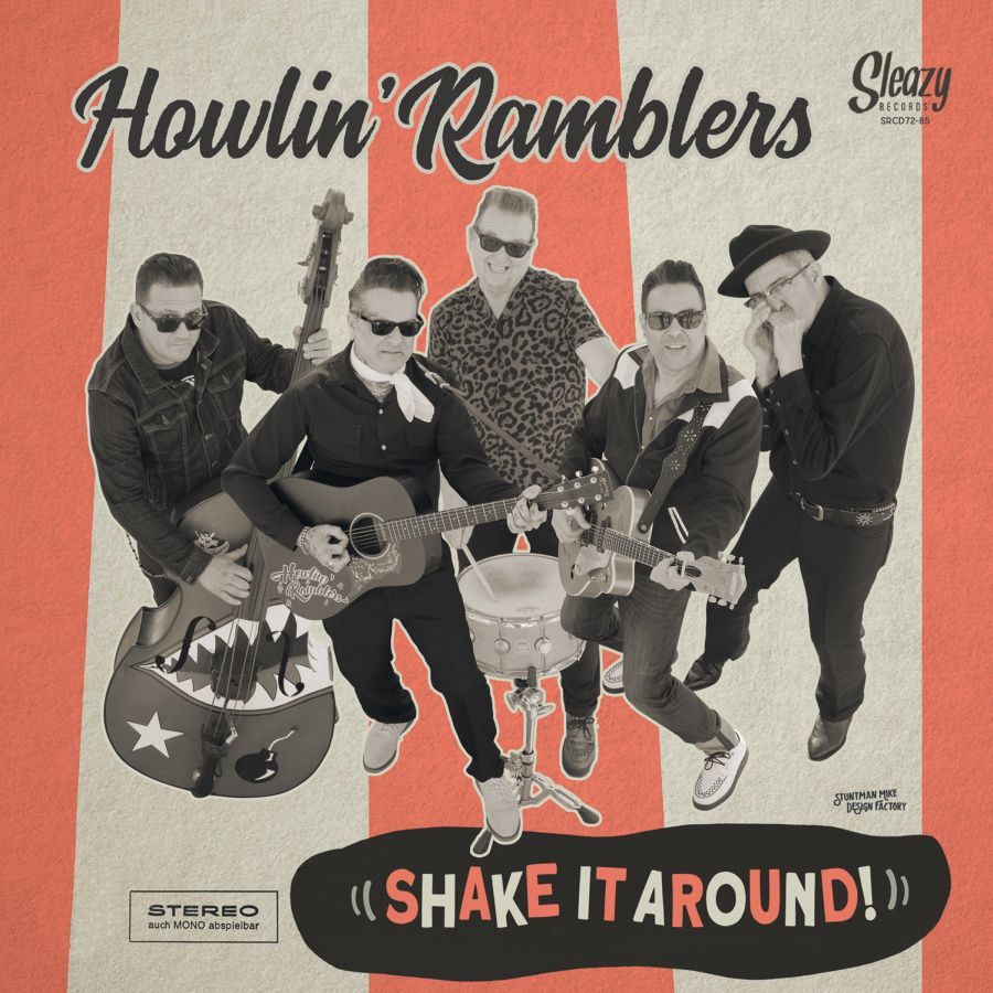 HOWLIN' RAMBLERS- Shake It Around HOWLIN' RAMBLERS- Shake It Around