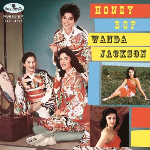 WANDA JACKSON- Honey Bop