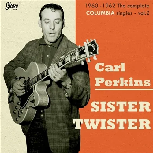 CARL PERKINS- Sister Twister CARL PERKINS- Sister Twister
