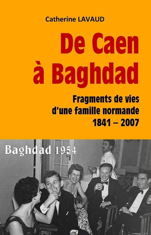 De CAEN à BAGHDAD