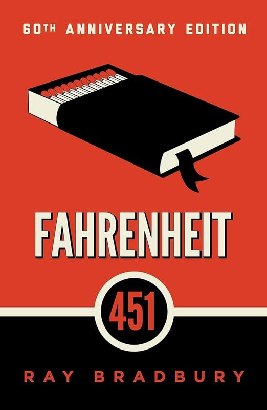 Fahrenheit 451 by Ray Bradbury