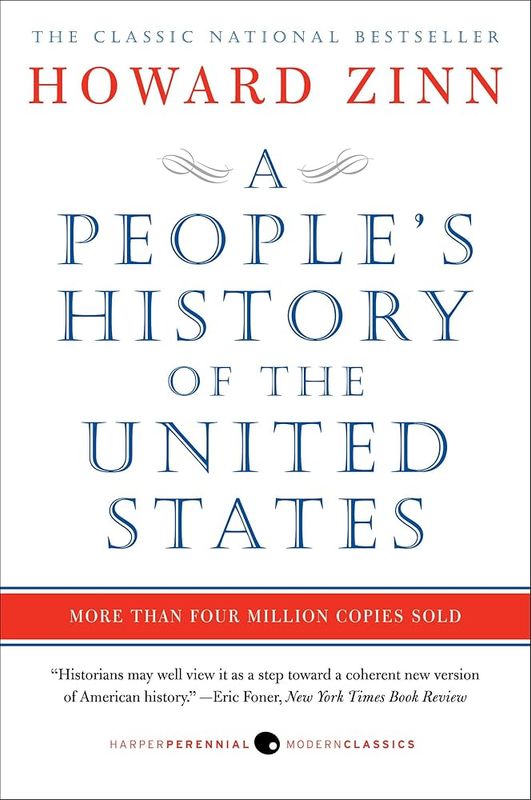 Peoples History of the United States by Howard Zinn