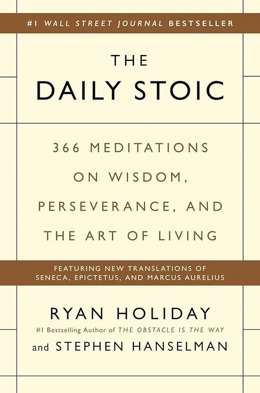 Daily Stoic by Ryan Holiday
