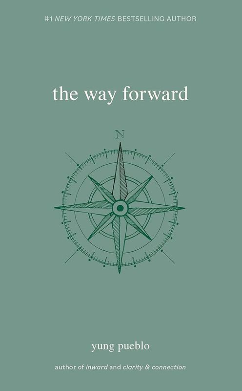 Way Forward by Yung Pueblo