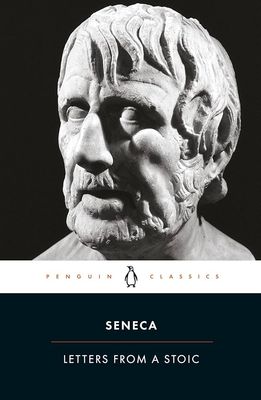 Letters from a Stoic by Seneca