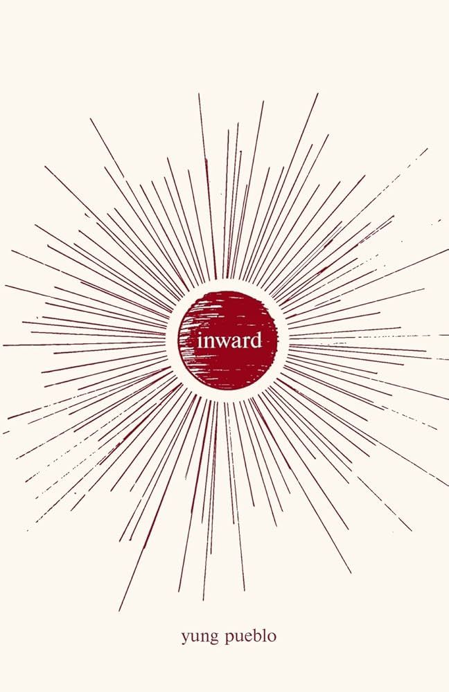 Inward by Yung Pueblo