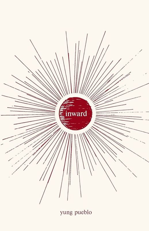 Inward by Yung Pueblo