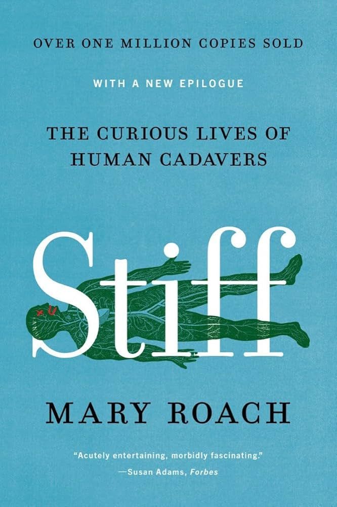 Stiff by Mary Roach