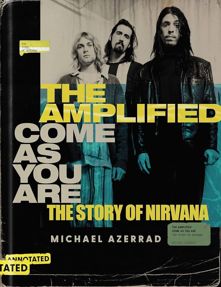 Amplified Come as You Are by Michael Azerrad