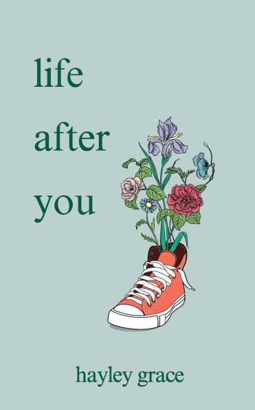 life after you by Hayley Grace