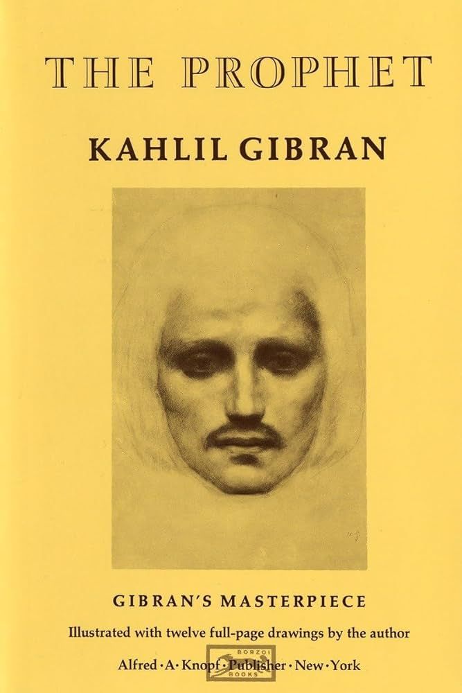 Prophet by Kahlil Gibran