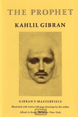 Prophet by Kahlil Gibran