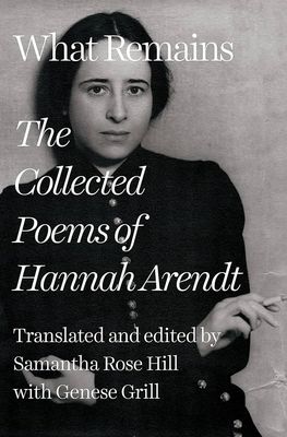 What Remains by Hannah Arendt