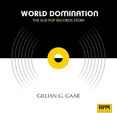 World Domination by Gillian G. Gaar