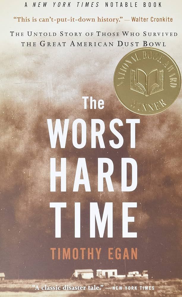 Worst Hard Time by Timothy Egan