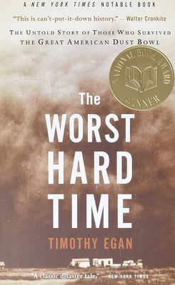 Worst Hard Time by Timothy Egan