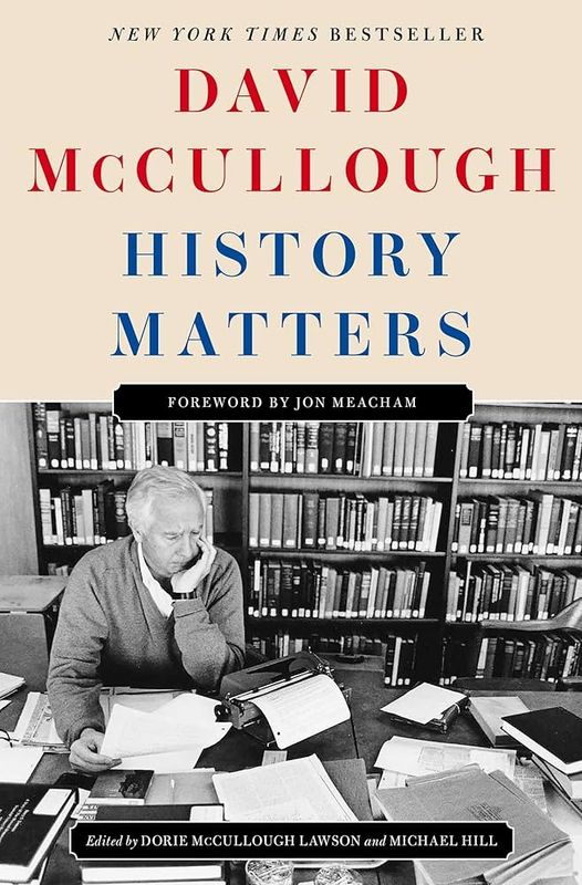 History Matters by David McCullough
