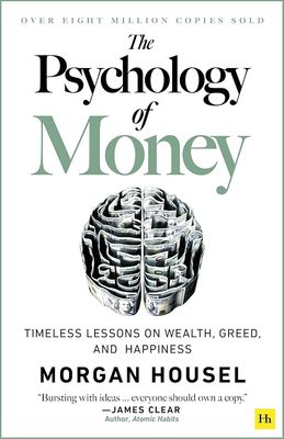 Psychology of Money by Morgan Housel