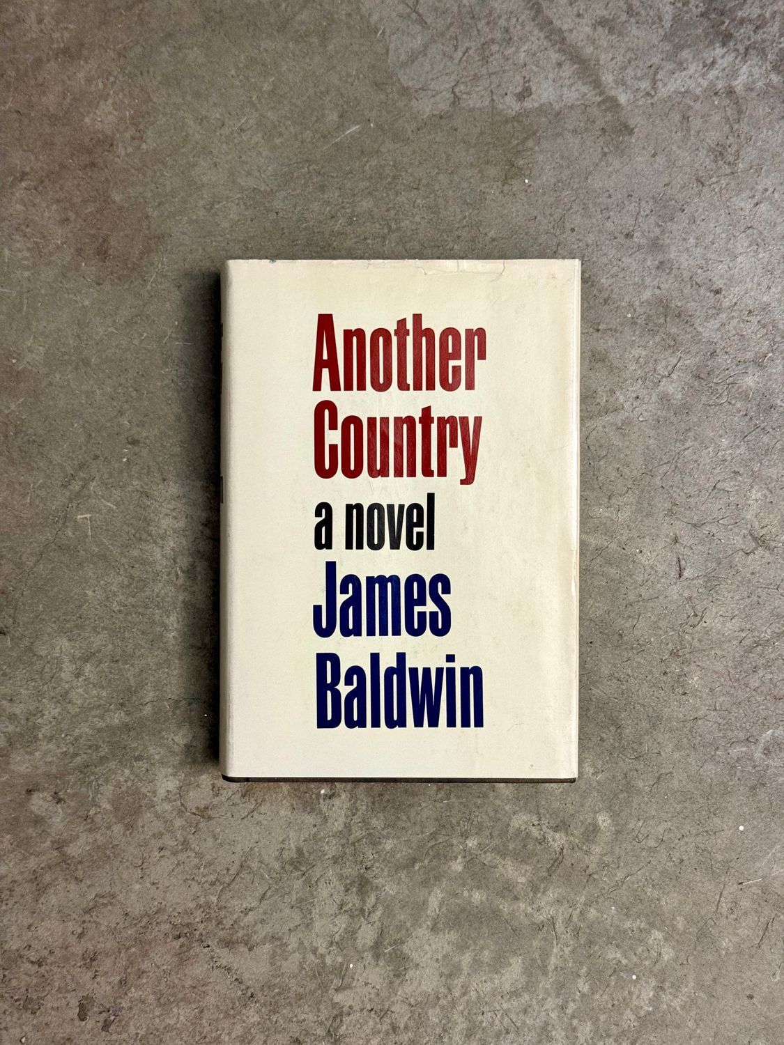 Another Country by James Baldwin (Dial Press Hardcover Edition, Fifth Printing 1962)