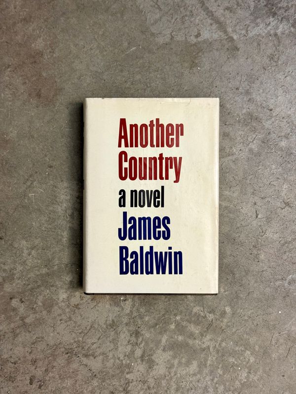 Another Country by James Baldwin (Dial Press Hardcover Edition, Fifth Printing 1962)