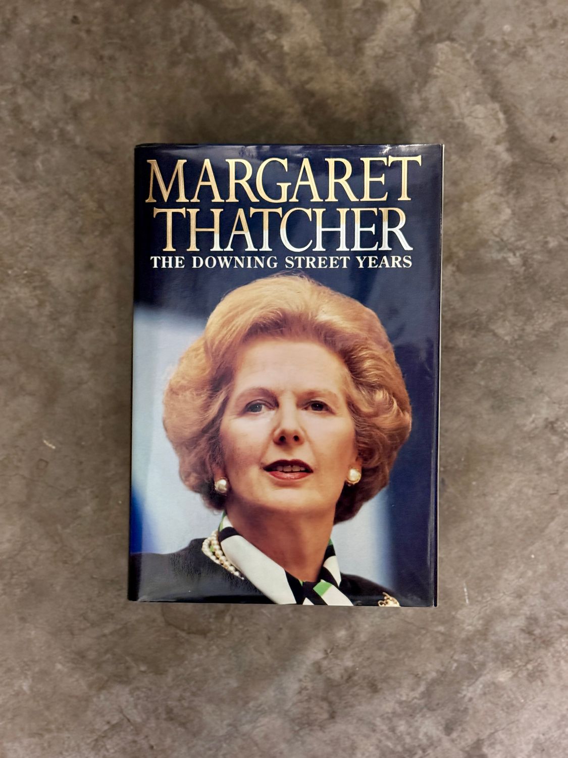 The Downing Street Years by Margaret Thatcher (HarperCollins First Edition Hardcover, Signed)